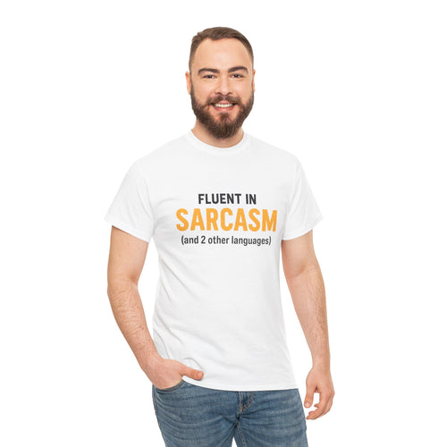 Fluent in Sarcasm (and 2 Other Languages)