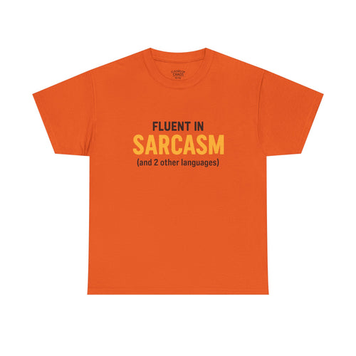 Fluent in Sarcasm (and 2 Other Languages)