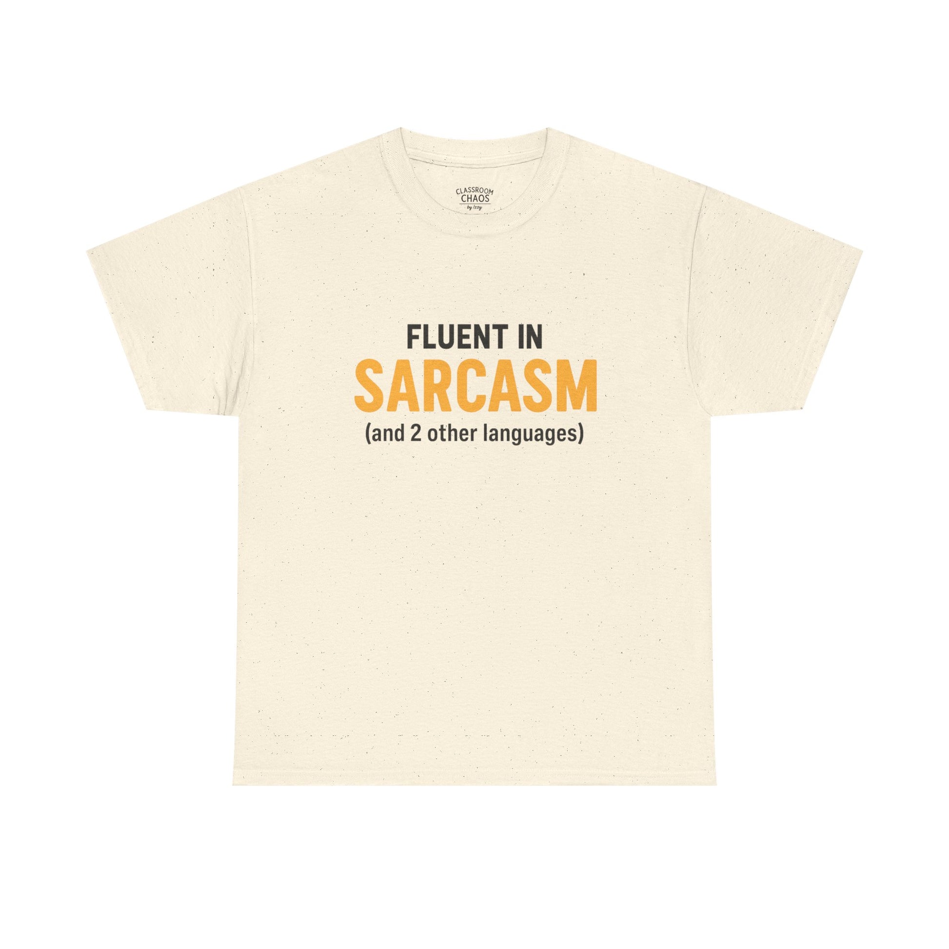Fluent in Sarcasm (and 2 Other Languages)