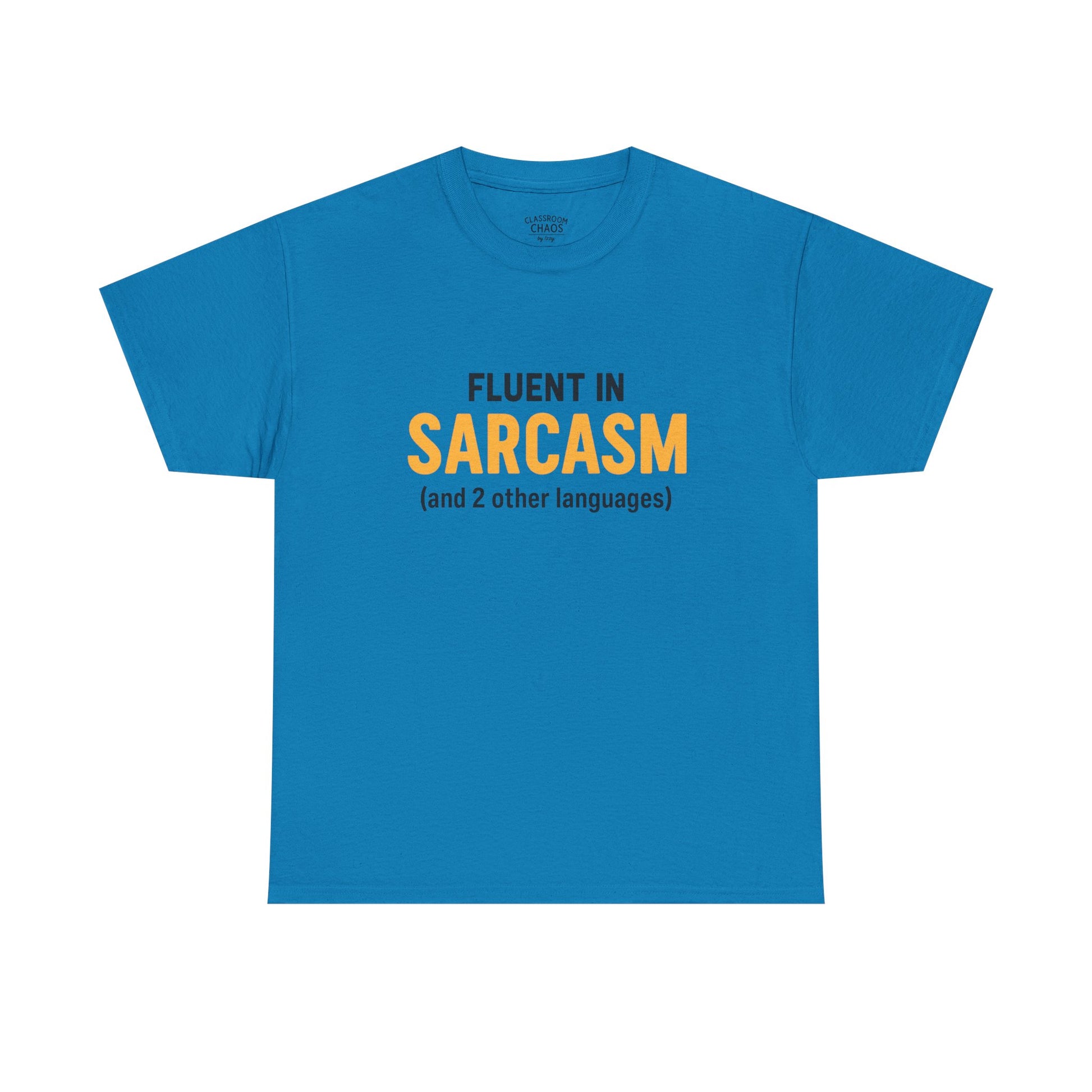 Fluent in Sarcasm (and 2 Other Languages)